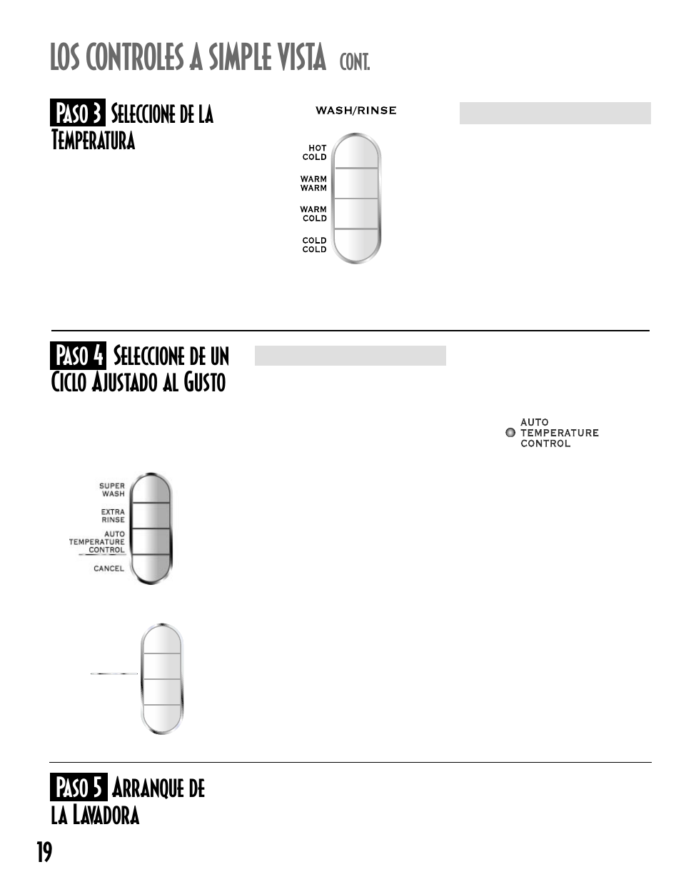 Los controles a simple vista, 19 paso 5 arranque de la lavadora, Paso 3 seleccione de la temperatura | Paso 4 seleccione de un ciclo ajustado al gusto, Cont | Maytag MAV6300 User Manual | Page 20 / 24