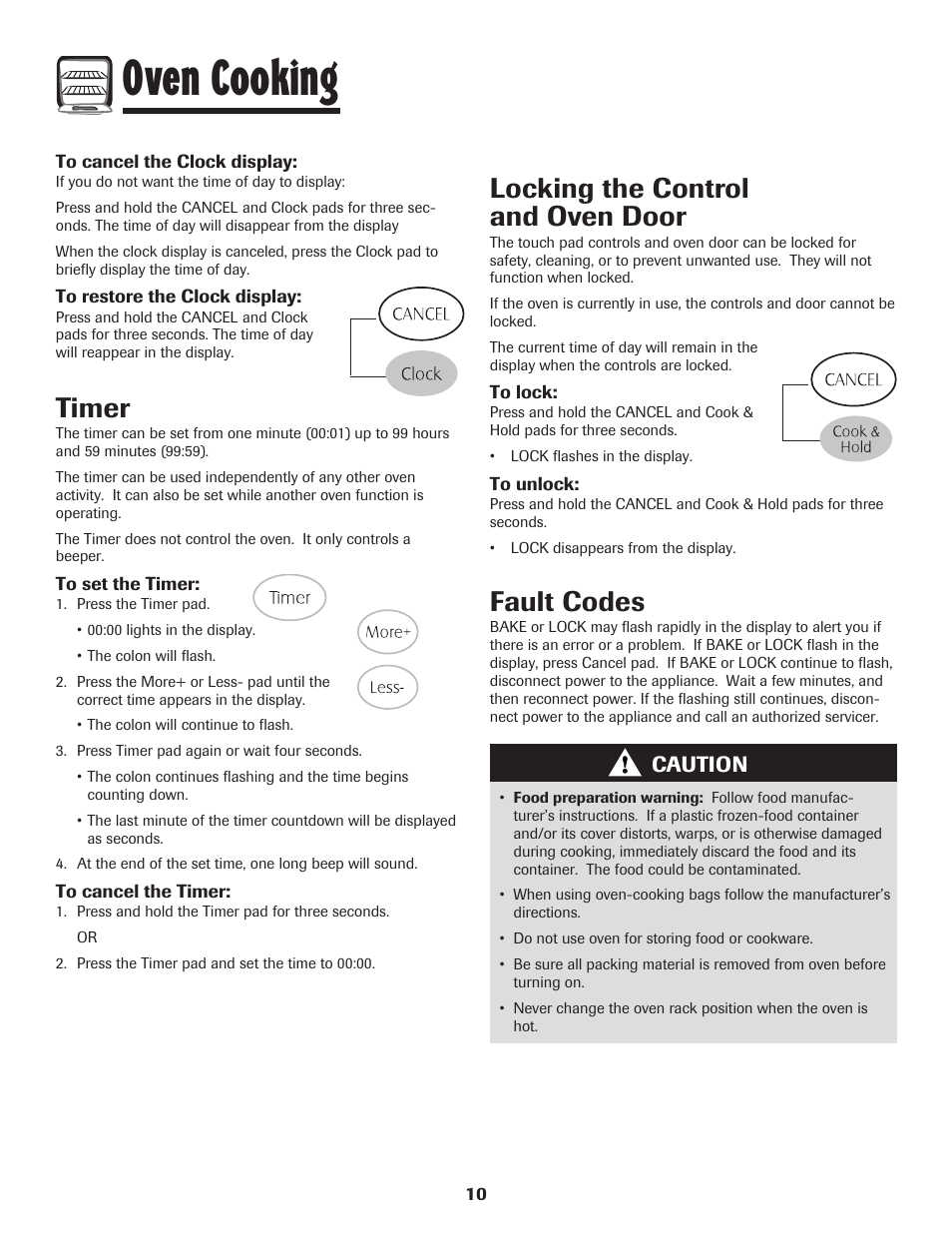 Oven cooking, Timer, Locking the control and oven door | Fault codes, Caution | Maytag 700 User Manual | Page 11 / 28