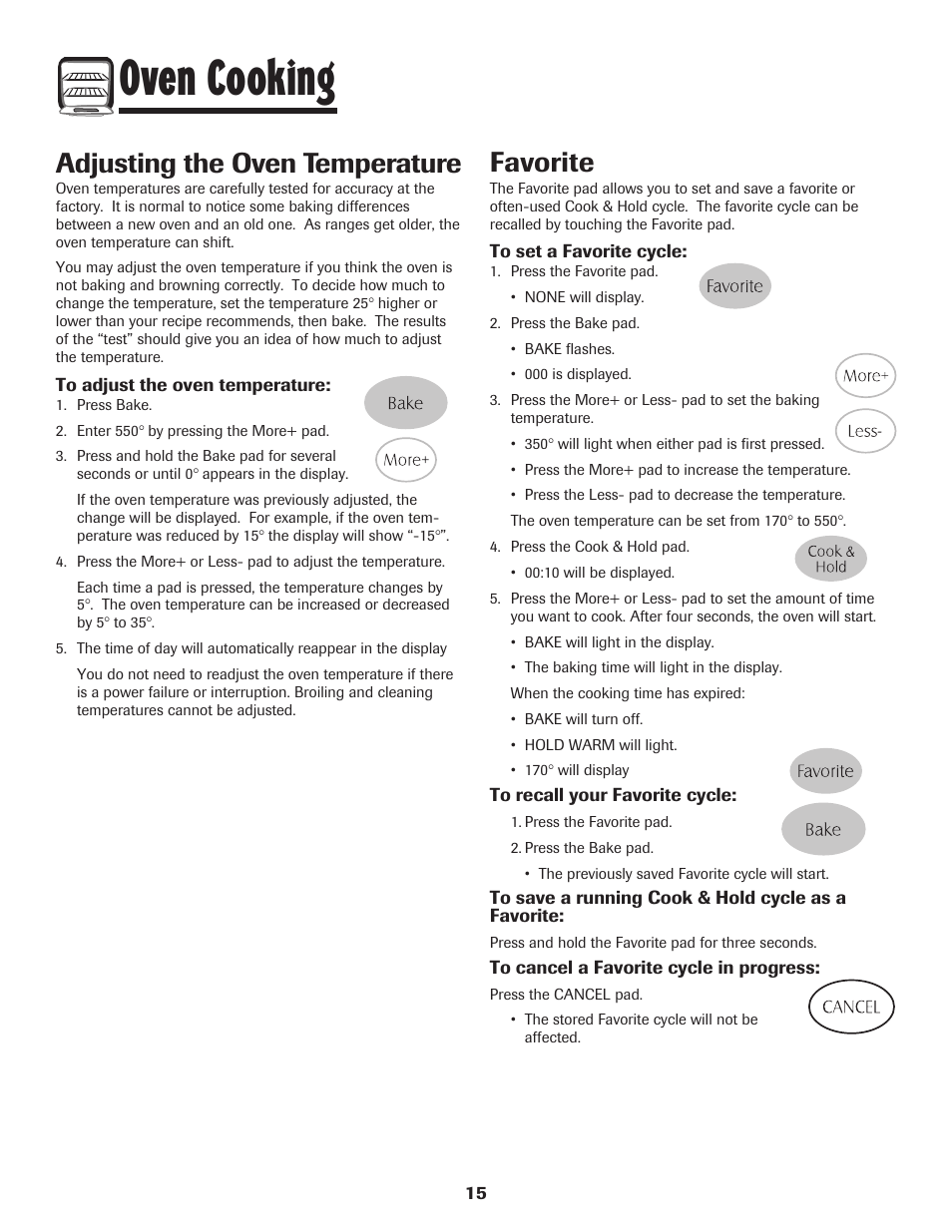 Oven cooking, Favorite, Adjusting the oven temperature | Maytag 700 User Manual | Page 16 / 28