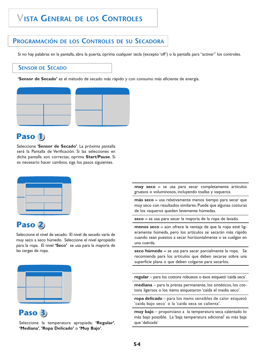 Paso 1 paso 2 paso 3, Ista, Eneral de los | Ontroles, Rogramación de los, Ontroles de su, Ecadora | Maytag MD75 User Manual | Page 55 / 72