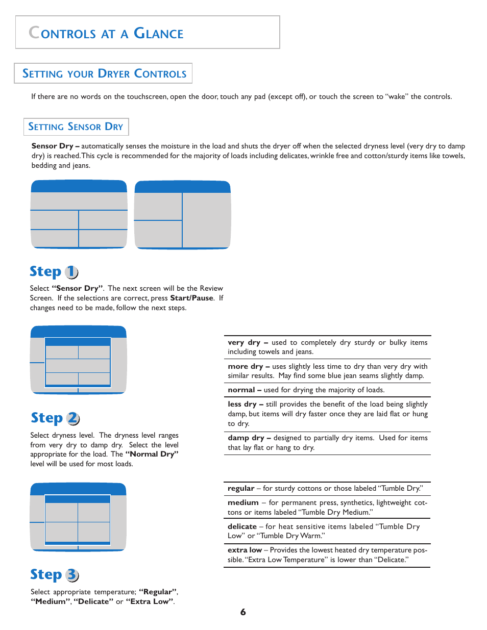 Step 1 step 2 step 3, Ontrols at a, Lance | Etting your, Ryer, Ontrols | Maytag MD75 User Manual | Page 7 / 72