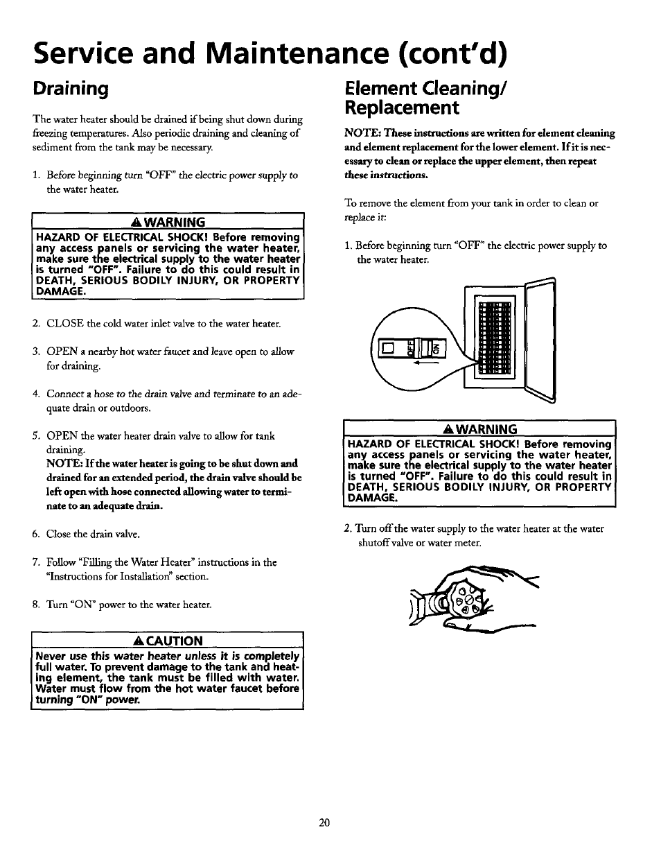 A caution, Service and maintenance (cont'd), Draining element cieaning/ replacement | Maytag HE21250S User Manual | Page 20 / 32