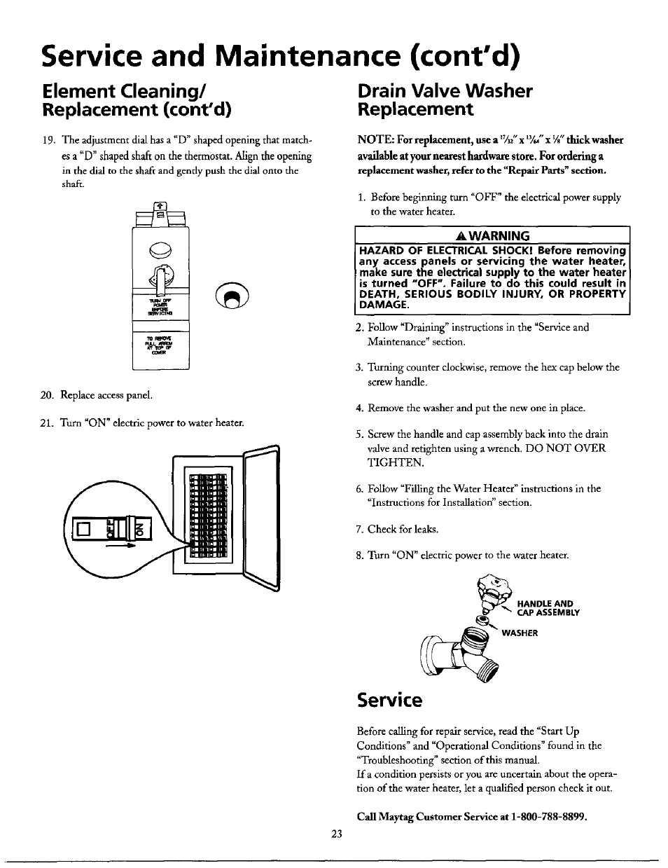 Awarning, Service and maintenance (cont'd), Element cleaning/ replacement (cont'd) | Drain valve washer replacement, Service | Maytag HE21250S User Manual | Page 23 / 32