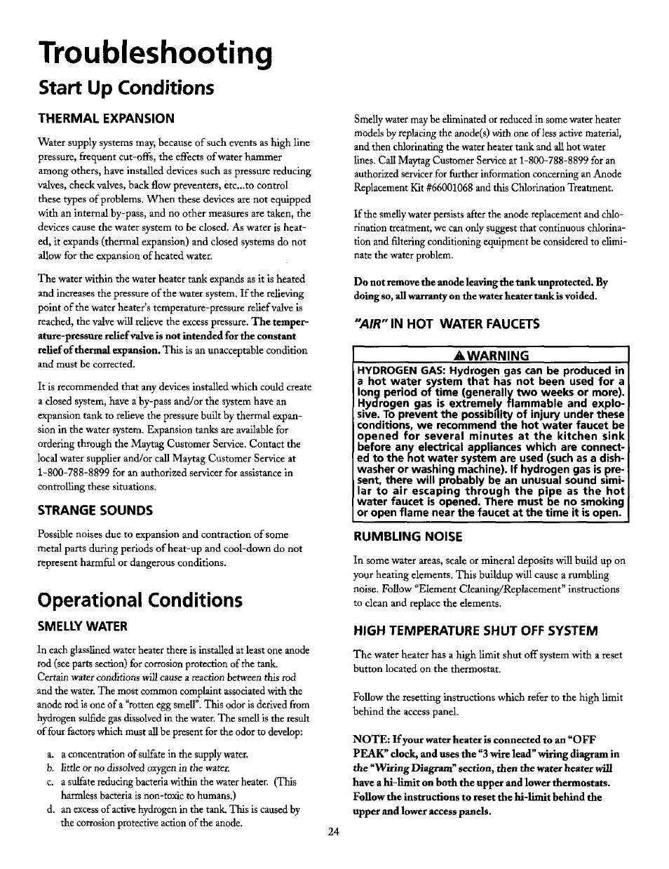 Troubleshooting, Start up conditions, Thermal expansion | Strange sounds, Operational conditions, Smelly water, A//?" in hot water faucets, Rumbling noise, High temperature shut off system, Air in hot water faucets | Maytag HE21250S User Manual | Page 24 / 32