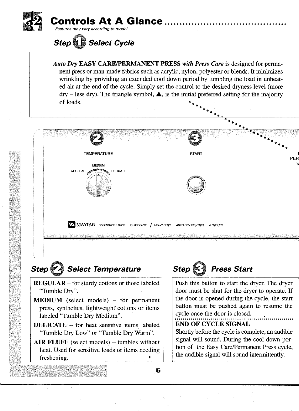 Controls at a glance, Step ft b select cycle, Step select temperature | Step, Press start, Ft b, Select cycle, Step select temperature step press start | Maytag D-2 User Manual | Page 6 / 10