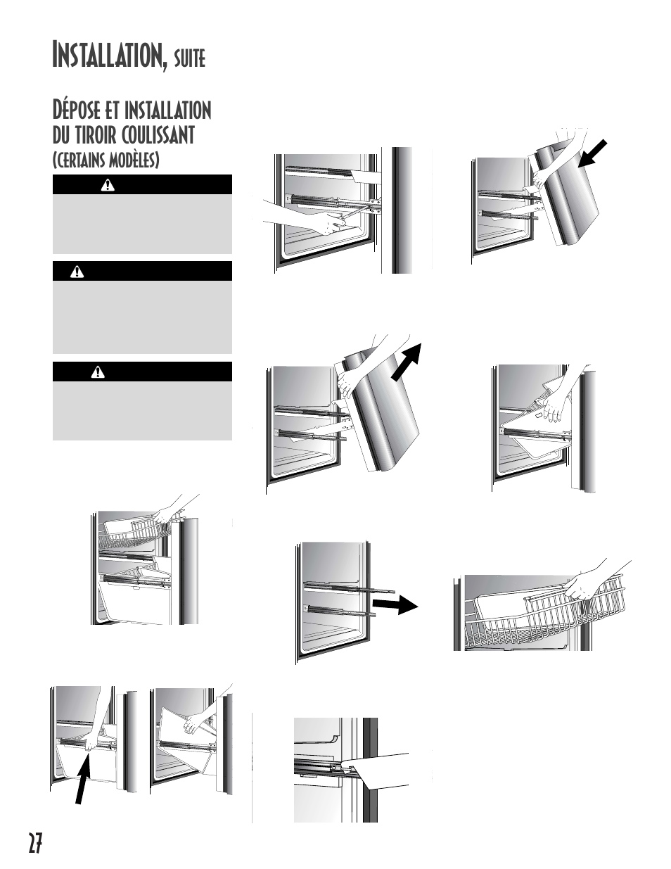 Installation, Suite dépose et installation du tiroir coulissant, Certains modèles) | Maytag MCS 16021937 User Manual | Page 28 / 72