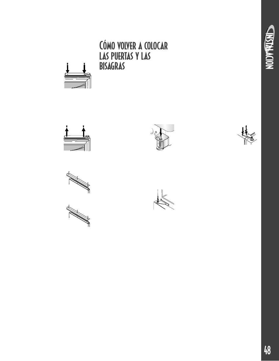 Cómo volver a colocar las puertas y las bisagras, Inst al acion, Las asas del congelador | Maytag MCS 16021937 User Manual | Page 49 / 72