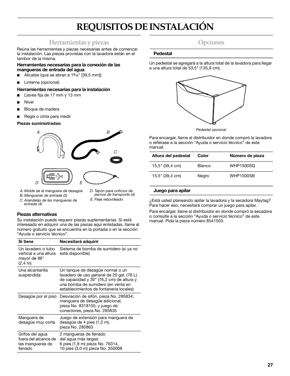 Requisitos de instalación, Herramientas y piezas, Opciones | Maytag FRONT-LOADINGAUTOMATICWASHER User Manual | Page 27 / 72