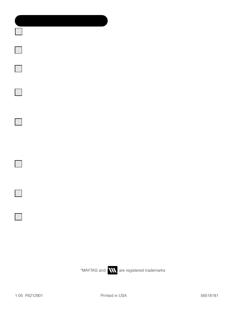 Basic steps for cleaning | Maytag Agility F6212901 User Manual | Page 16 / 16