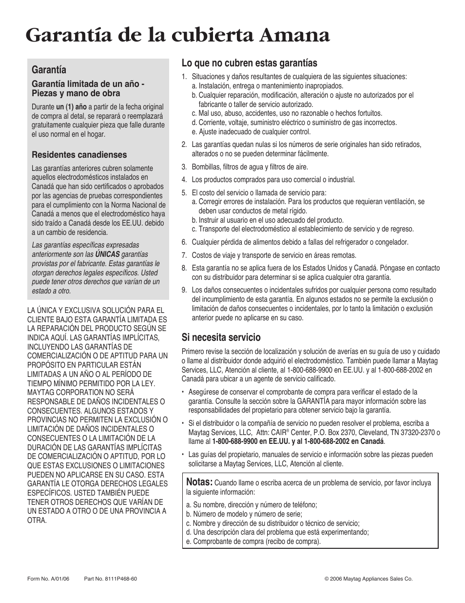 Garantía de la cubierta amana, Garantía, Lo que no cubren estas garantías | Si necesita servicio, Notas | Maytag AKS3040 User Manual | Page 28 / 28