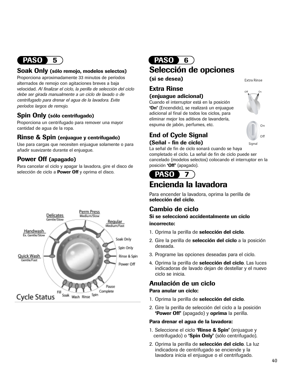 Selección de opciones, Encienda la lavadora, Paso 5 paso 6 | Paso 7 | Maytag MAV-2 User Manual | Page 41 / 48