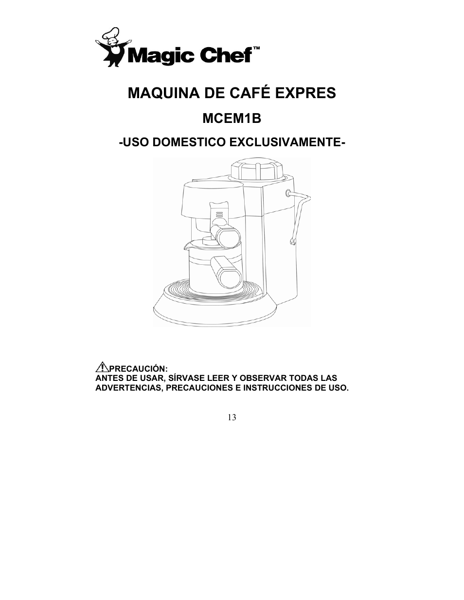 Maquina de cafe expres, Mcem1b, Uso domestico exclusivamente | Maquina de café expres | Maytag MCEM1B User Manual | Page 13 / 24