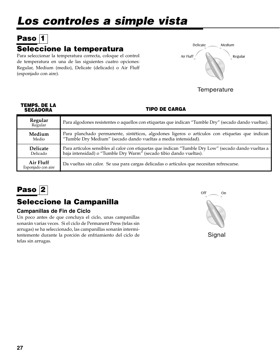 Los controles a simple vista, Seleccione la temperatura, Seleccione la campanilla | Paso 1 paso 2 | Maytag MD-31 User Manual | Page 28 / 36