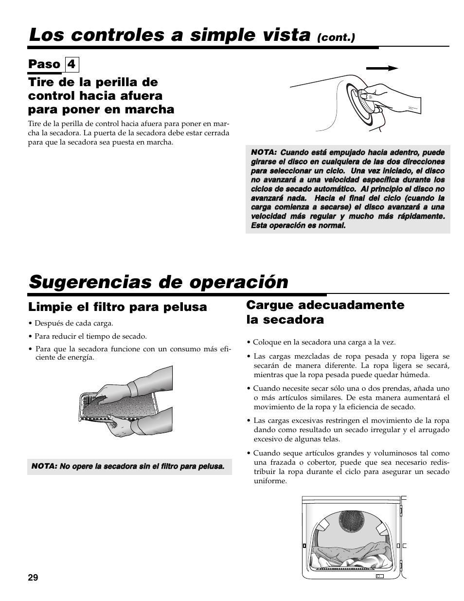 Sugerencias de operación, Los controles a simple vista, Limpie el filtro para pelusa | Cargue adecuadamente la secadora, Paso 4, Cont.) | Maytag MD-31 User Manual | Page 30 / 36