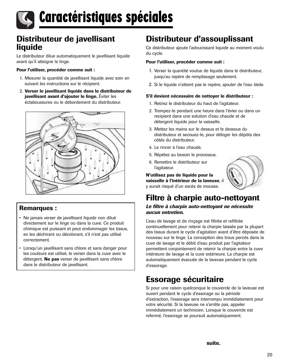 Caractéristiques spéciales, Distributeur de javellisant liquide, Distributeur d’assouplissant | Filtre à charpie auto-nettoyant, Essorage sécuritaire, Remarques, Suite | Maytag MAV408DAWW User Manual | Page 21 / 36