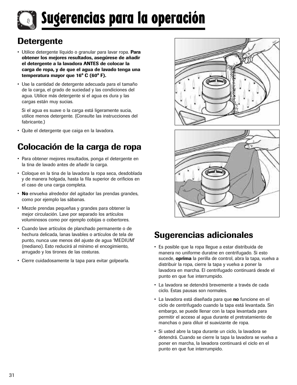 Sugerencias para la operación, Detergente, Colocación de la carga de ropa | Sugerencias adicionales | Maytag MAV408DAWW User Manual | Page 32 / 36