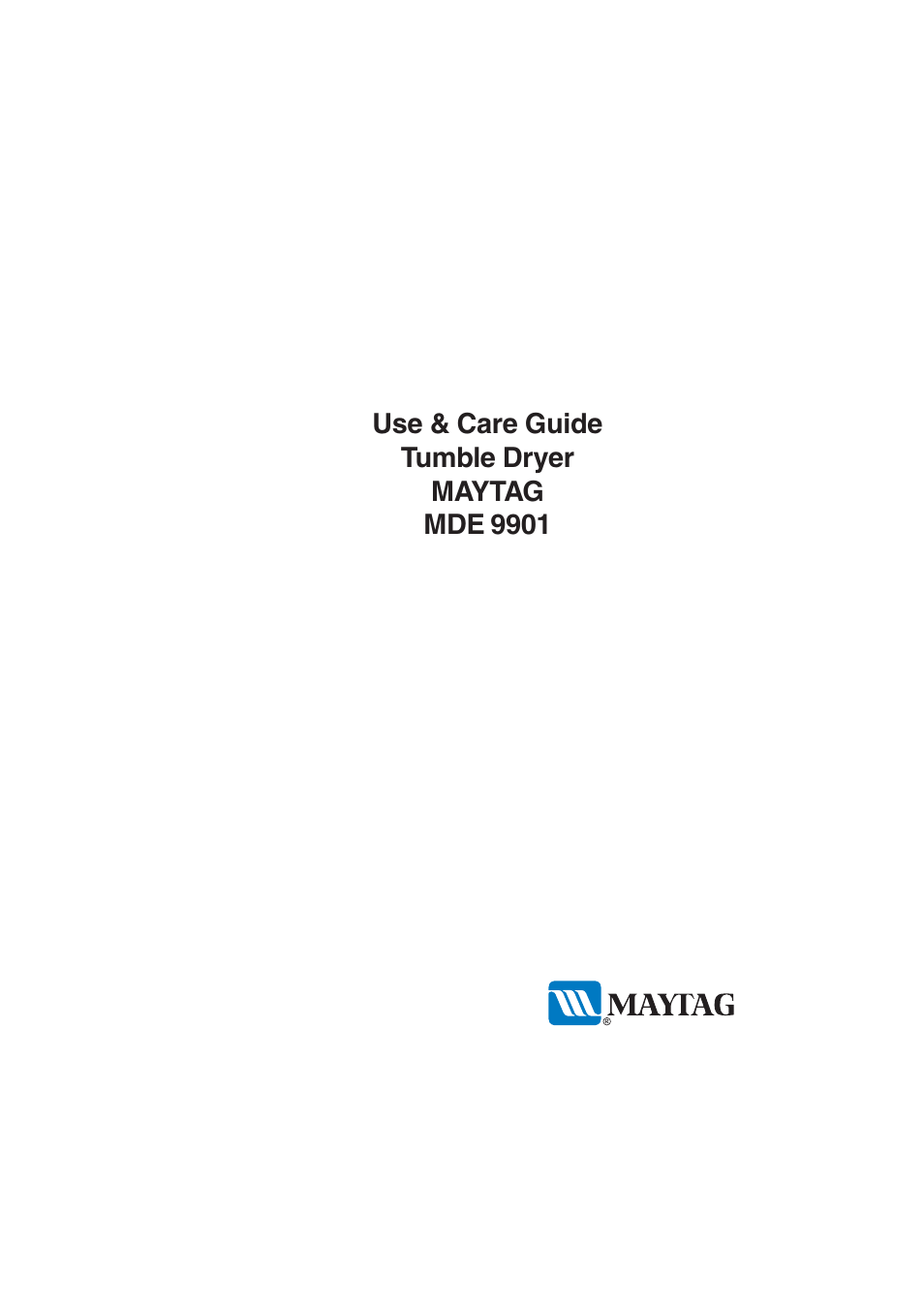 Maytag MDE 9901 User Manual | 32 pages