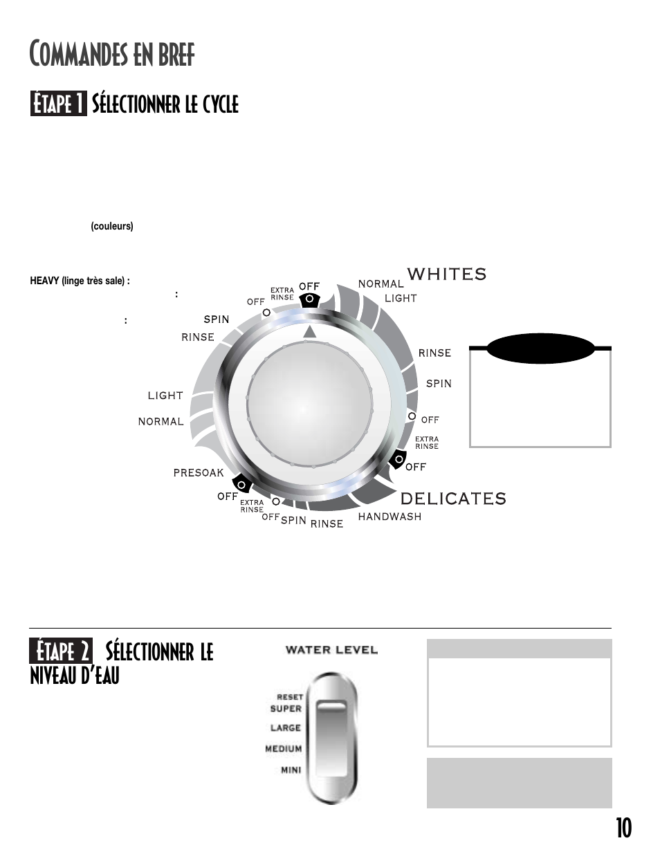 Ommandes en bref, Étape 1 sélectionner le cycle, Étape 2 sélectionner le niveau d’eau | Colors | Maytag 2612990 User Manual | Page 11 / 24