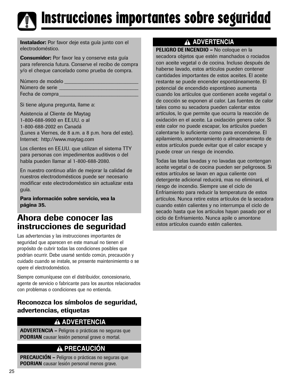 Instrucciones importantes sobre seguridad, Ahora debe conocer las instrucciones de seguridad | Maytag MD-24 User Manual | Page 26 / 36