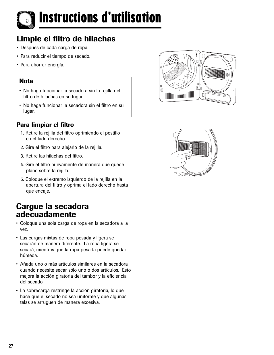 Instructions d’utilisation, Limpie el filtro de hilachas, Cargue la secadora adecuadamente | Maytag MD-24 User Manual | Page 28 / 36