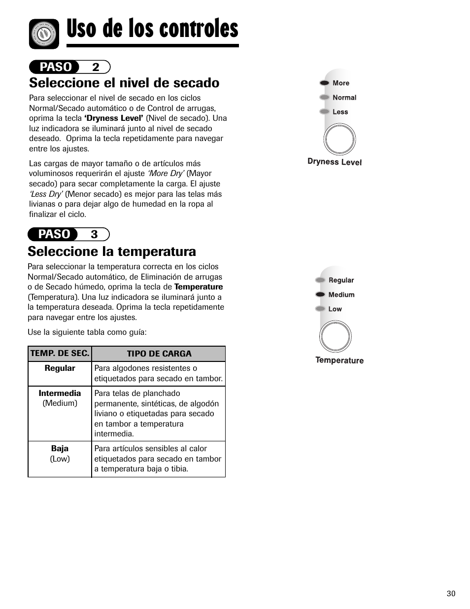 Uso de los controles, Seleccione la temperatura, Seleccione el nivel de secado | Maytag MD-24 User Manual | Page 31 / 36