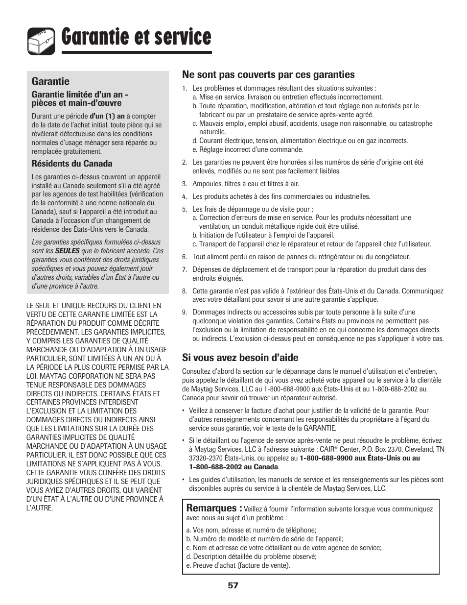 Garantie et service, Garantie, Ne sont pas couverts par ces garanties | Si vous avez besoin d’aide, Remarques | Maytag 850 Series User Manual | Page 58 / 88