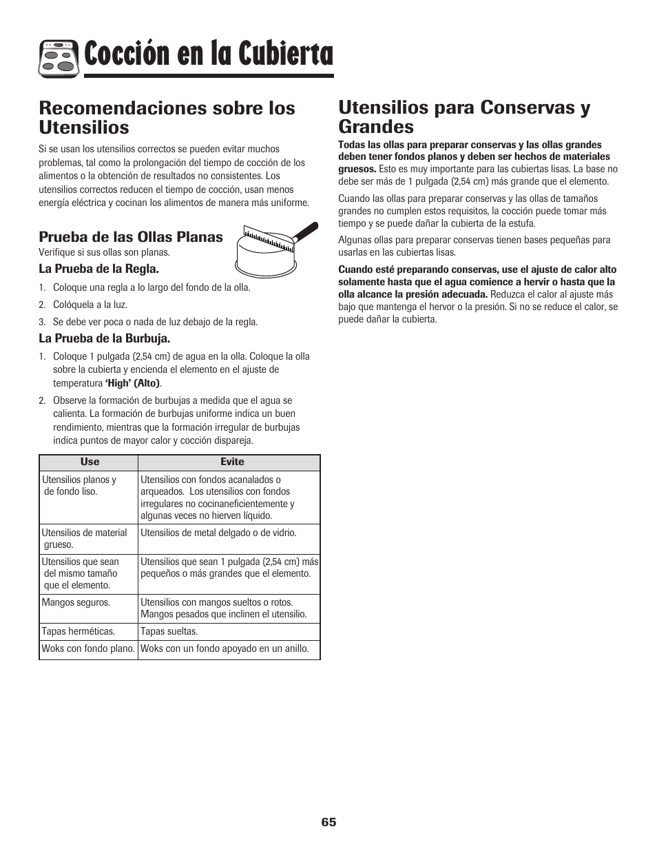 Cocción en la cubierta, Utensilios para conservas y grandes, Recomendaciones sobre los utensilios | Prueba de las ollas planas | Maytag 850 Series User Manual | Page 66 / 88