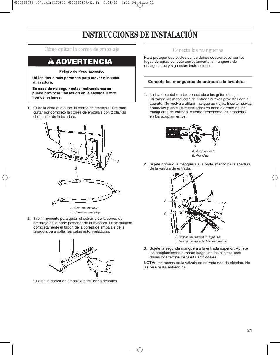 Instrucciones de instalación, Cómo quitar la correa de embalaje, Conecte las mangueras | Maytag MAT14CS User Manual | Page 21 / 32