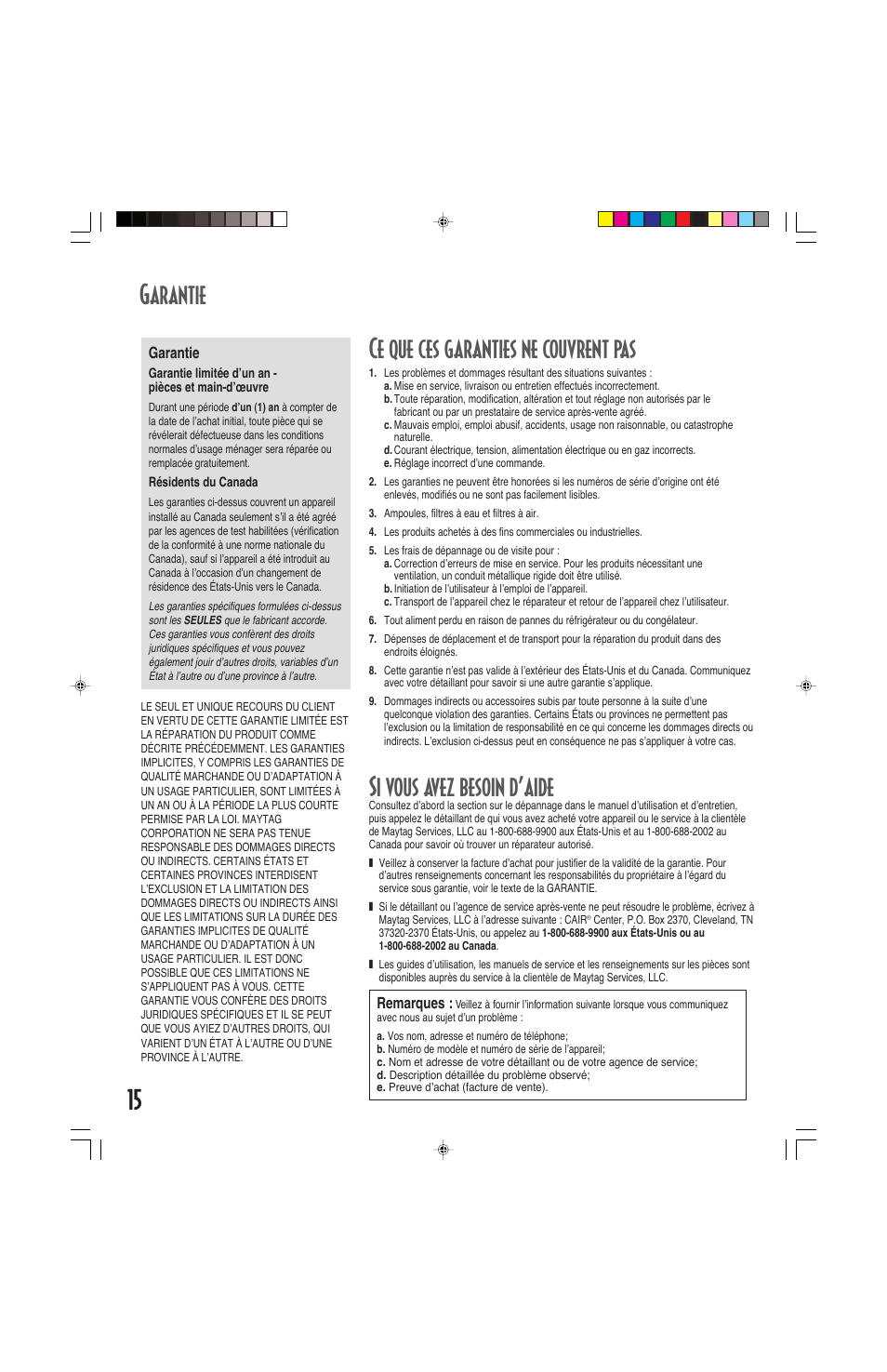 Garantie 15, Ce que ces garanties ne couvrent pas, Si vous avez besoin d’aide | Maytag ELECTRIC COOKSTOP User Manual | Page 16 / 24