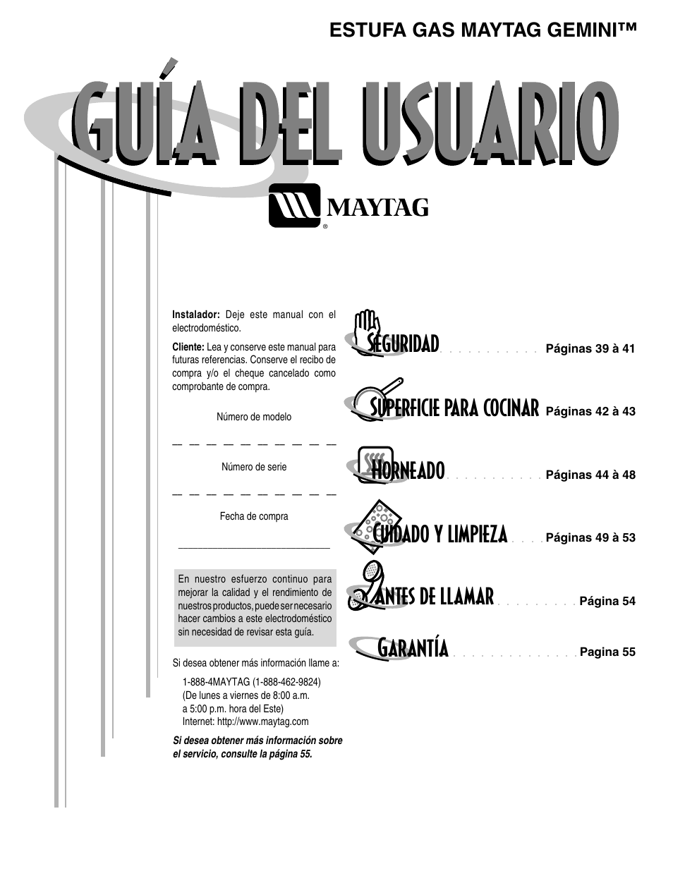Séguridad superficie para cocinar, Cuidado y limpieza horneado, Antes de llamar | Garantía, Estufa gas maytag gemini | Maytag GEMINI User Manual | Page 39 / 56