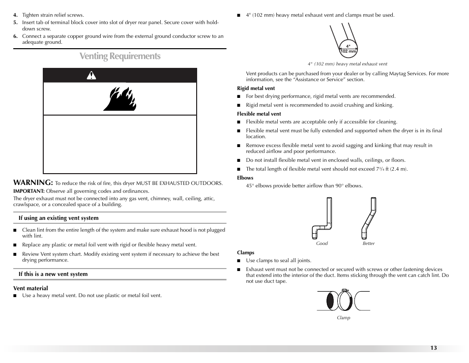 Tighten strain relief screws, Venting requirements, Vent material | Rigid metal vent, Flexible metal vent, Elbows, Good, Better, Clamps, Use clamps to seal all joints | Maytag W10131619A User Manual | Page 13 / 24