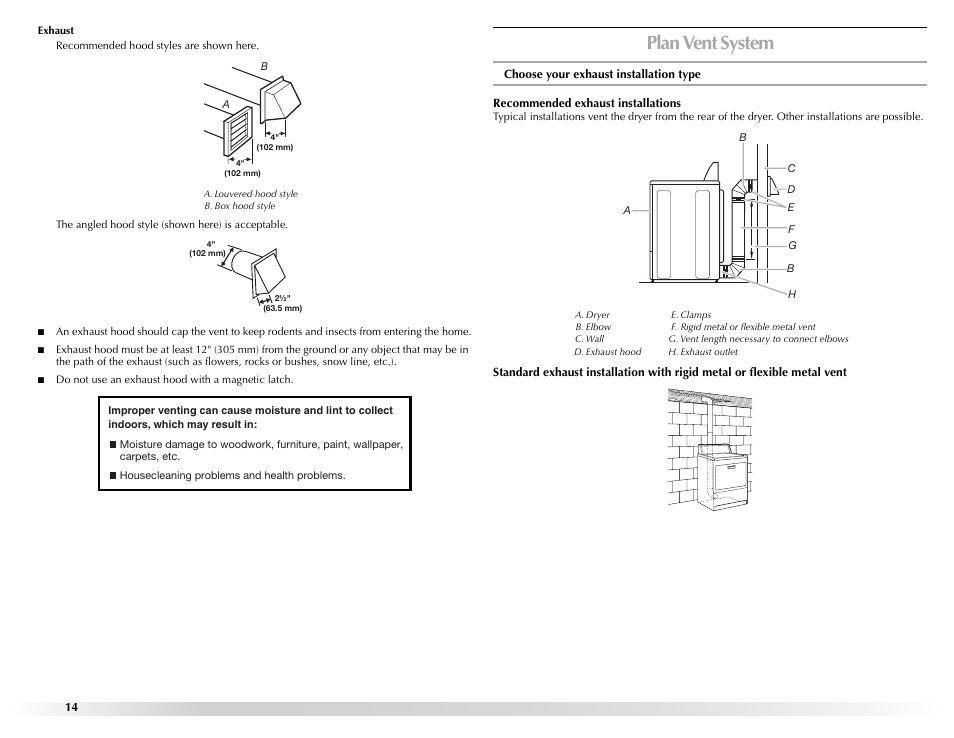 Exhaust, Do not use an exhaust hood with a magnetic latch, Plan vent system | Recommended exhaust installations | Maytag W10131619A User Manual | Page 14 / 24