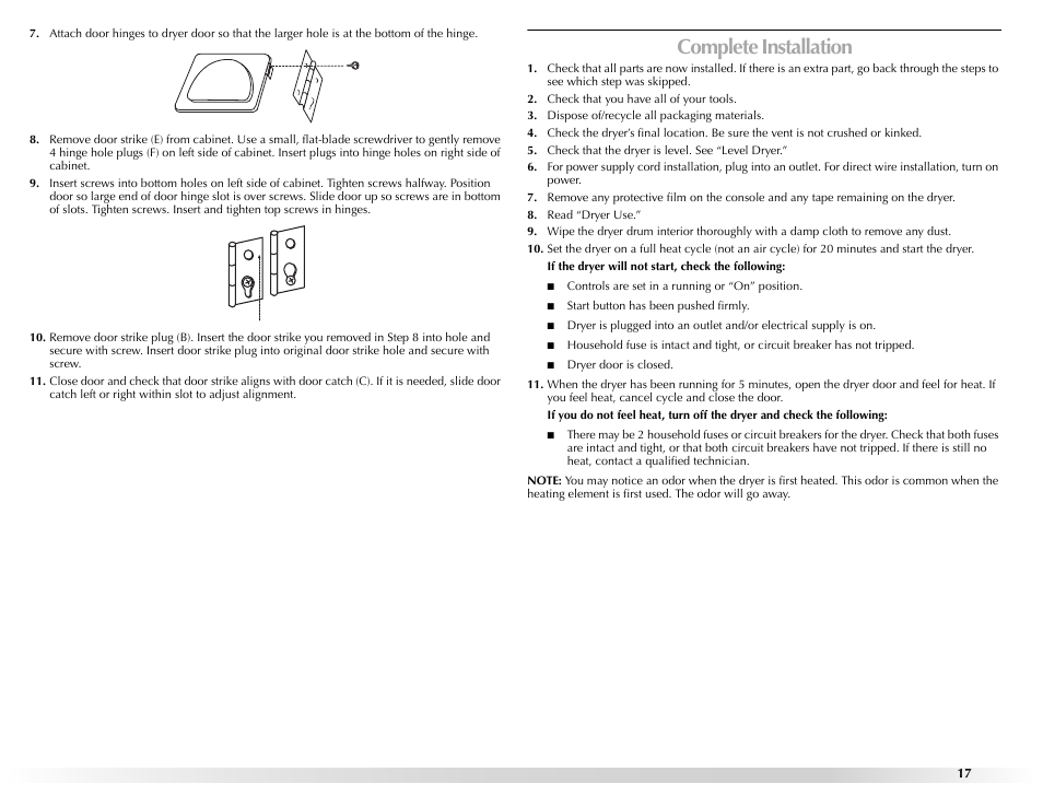 Complete installation, Check that you have all of your tools, Dispose of/recycle all packaging materials | Check that the dryer is level. see “level dryer, Read “dryer use | Maytag W10131619A User Manual | Page 17 / 24