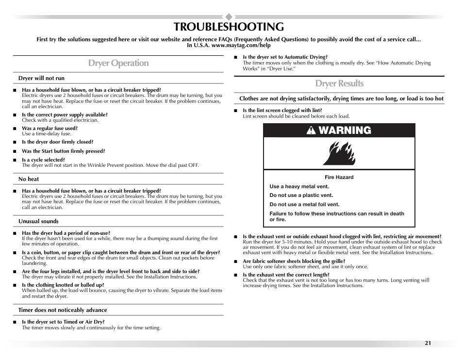 Troubleshooting, Dryer operation, Was a regular fuse used? use a time-delay fuse | Dryer results, Dryer operation dryer results, Warning | Maytag W10131619A User Manual | Page 21 / 24