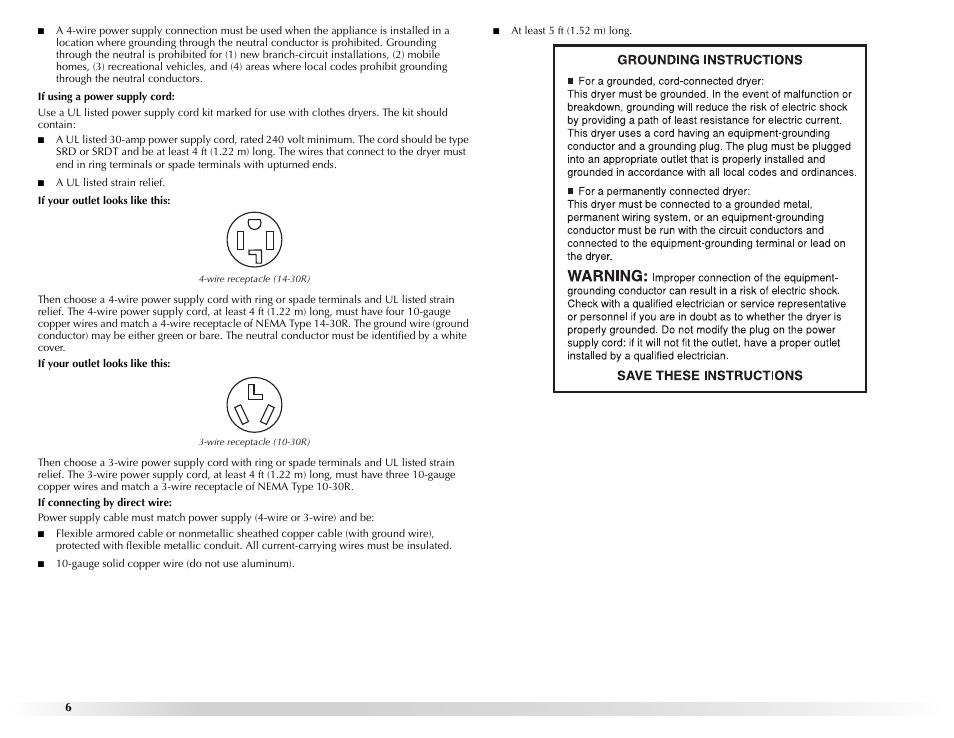 If using a power supply cord, A ul listed strain relief, If your outlet looks like this | Wire receptacle (14-30r), Wire receptacle (10-30r), If connecting by direct wire, Gauge solid copper wire (do not use aluminum), At least 5 ft (1.52 m) long | Maytag W10131619A User Manual | Page 6 / 24
