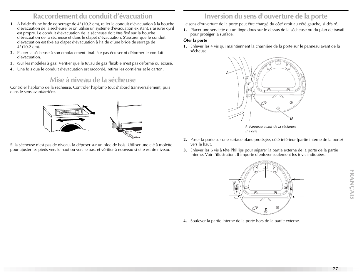 Raccordement du conduit d’évacuation, Mise à niveau de la sécheuse, Inversion du sens d'ouverture de la porte | Maytag EPIC Z W10112937B User Manual | Page 77 / 92