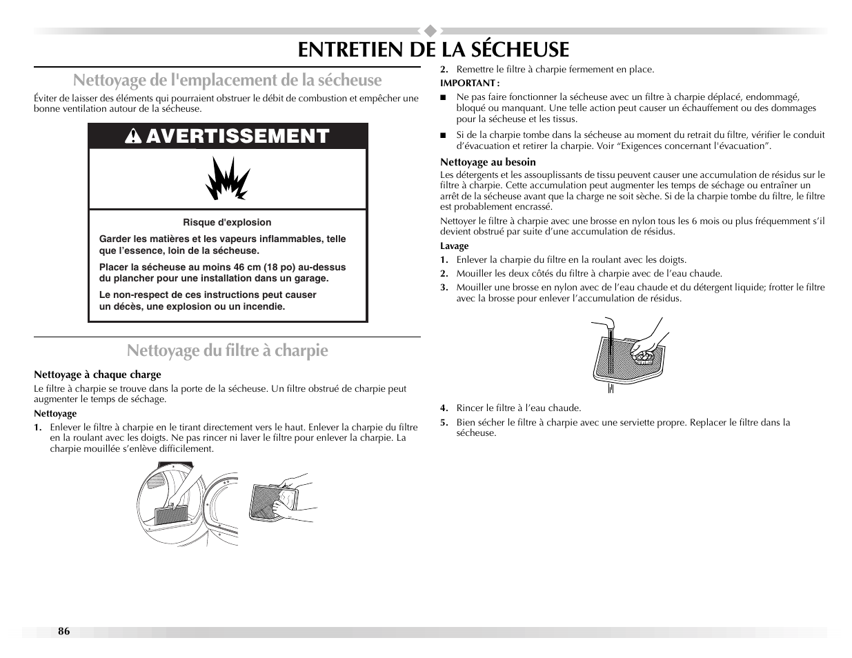 Entretien de la sécheuse, Avertissement, Nettoyage de l'emplacement de la sécheuse | Nettoyage du filtre à charpie | Maytag EPIC Z W10112937B User Manual | Page 86 / 92