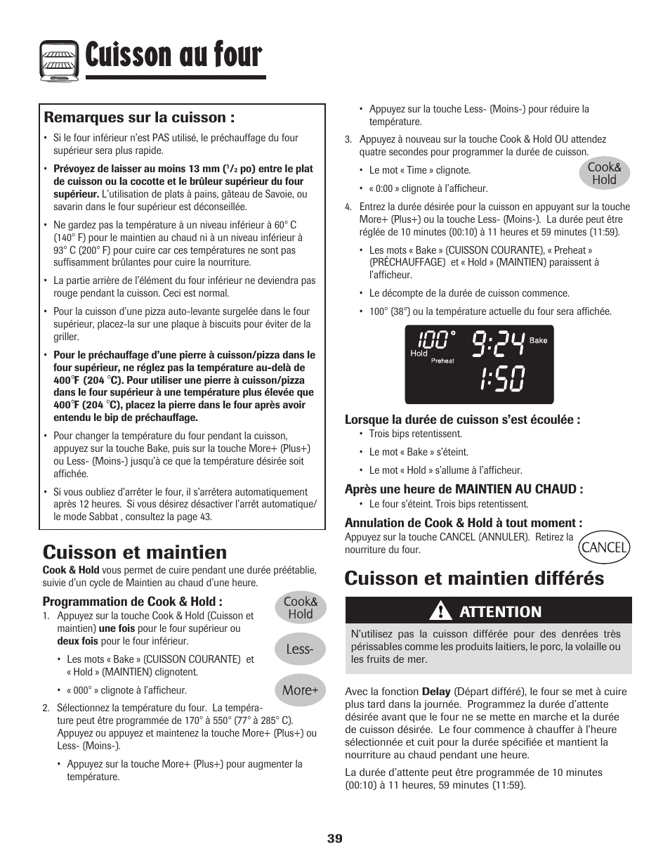 Cuisson au four, Cuisson et maintien, Cuisson et maintien différés | Remarques sur la cuisson, Attention | Maytag 750 User Manual | Page 40 / 84