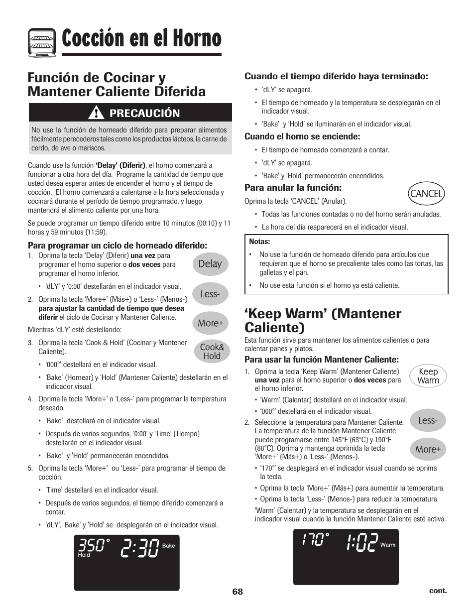 Cocción en el horno, Función de cocinar y mantener caliente diferida, Keep warm’ (mantener caliente) | Precaución | Maytag 750 User Manual | Page 69 / 84