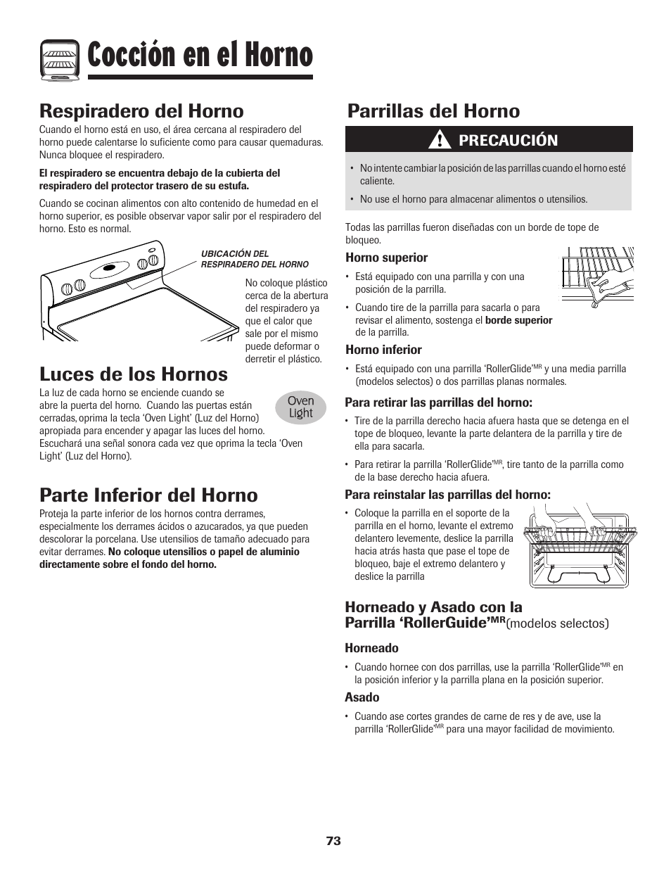 Cocción en el horno, Luces de los hornos, Parte inferior del horno | Respiradero del horno, Parrillas del horno, Precaución, Horneado y asado con la parrilla ‘rollerguide | Maytag 750 User Manual | Page 74 / 84