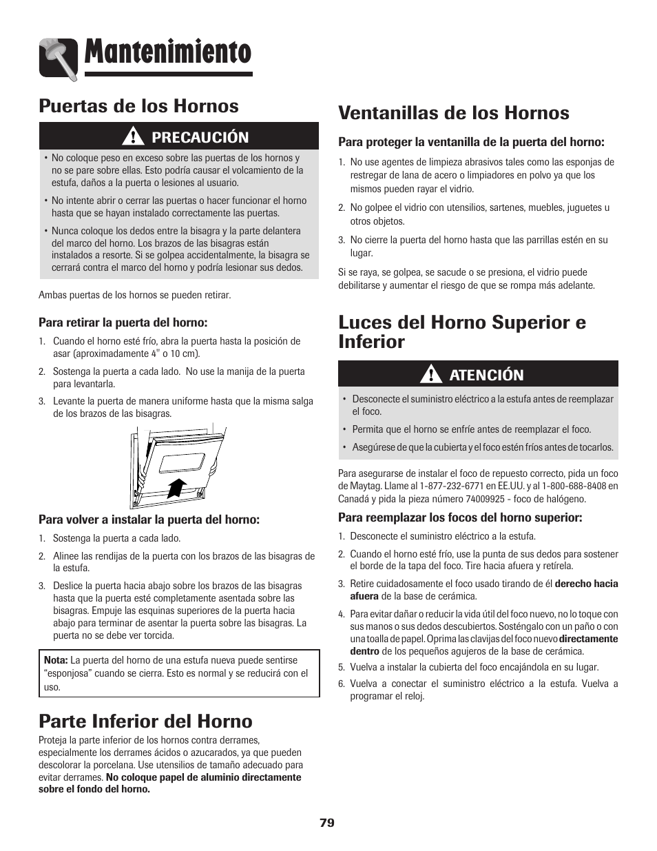 Mantenimiento, Puertas de los hornos ventanillas de los hornos, Luces del horno superior e inferior | Parte inferior del horno, Precaución atención | Maytag 750 User Manual | Page 80 / 84