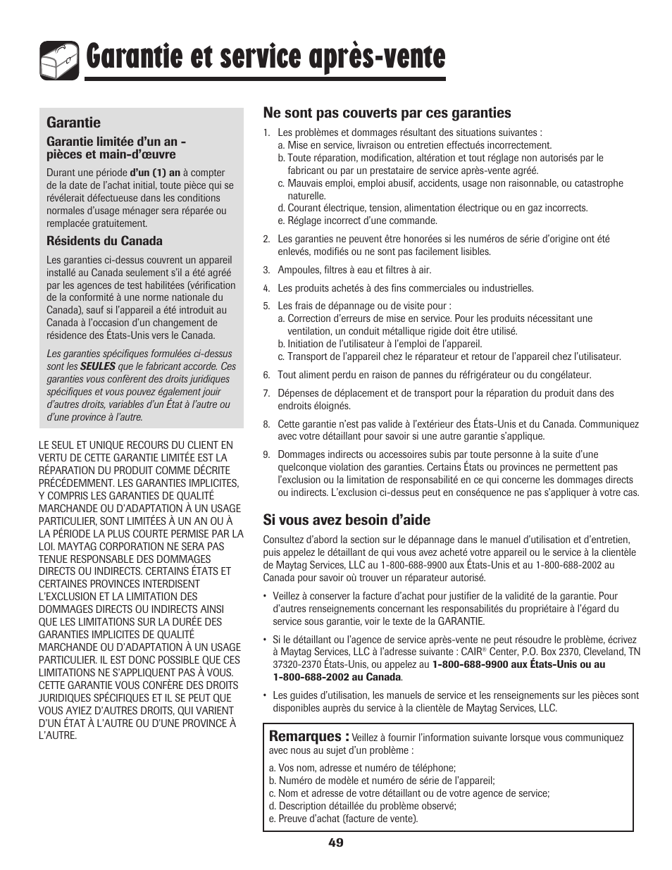 Garantie et service après-vente, Garantie, Ne sont pas couverts par ces garanties | Si vous avez besoin d’aide, Remarques | Maytag MES5752BAW User Manual | Page 50 / 76