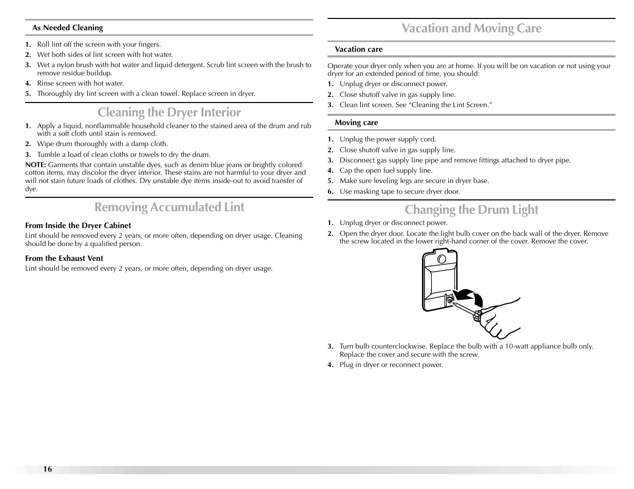 Cleaning the dryer interior, Removing accumulated lint, Vacation and moving care | Changing the drum light | Maytag W10155112A User Manual | Page 16 / 20