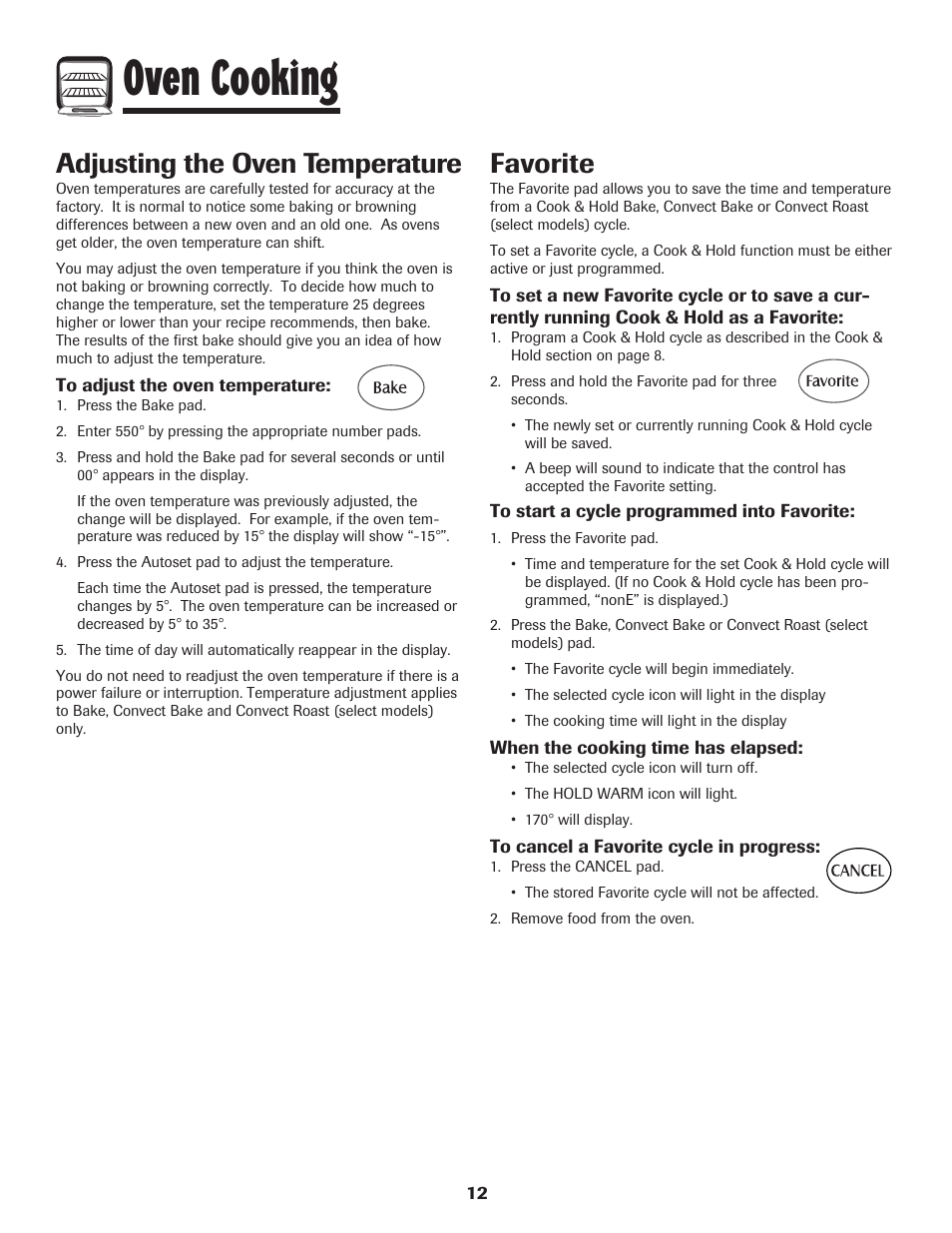 Oven cooking, Favorite, Adjusting the oven temperature | Maytag Wall Oven User Manual | Page 13 / 68