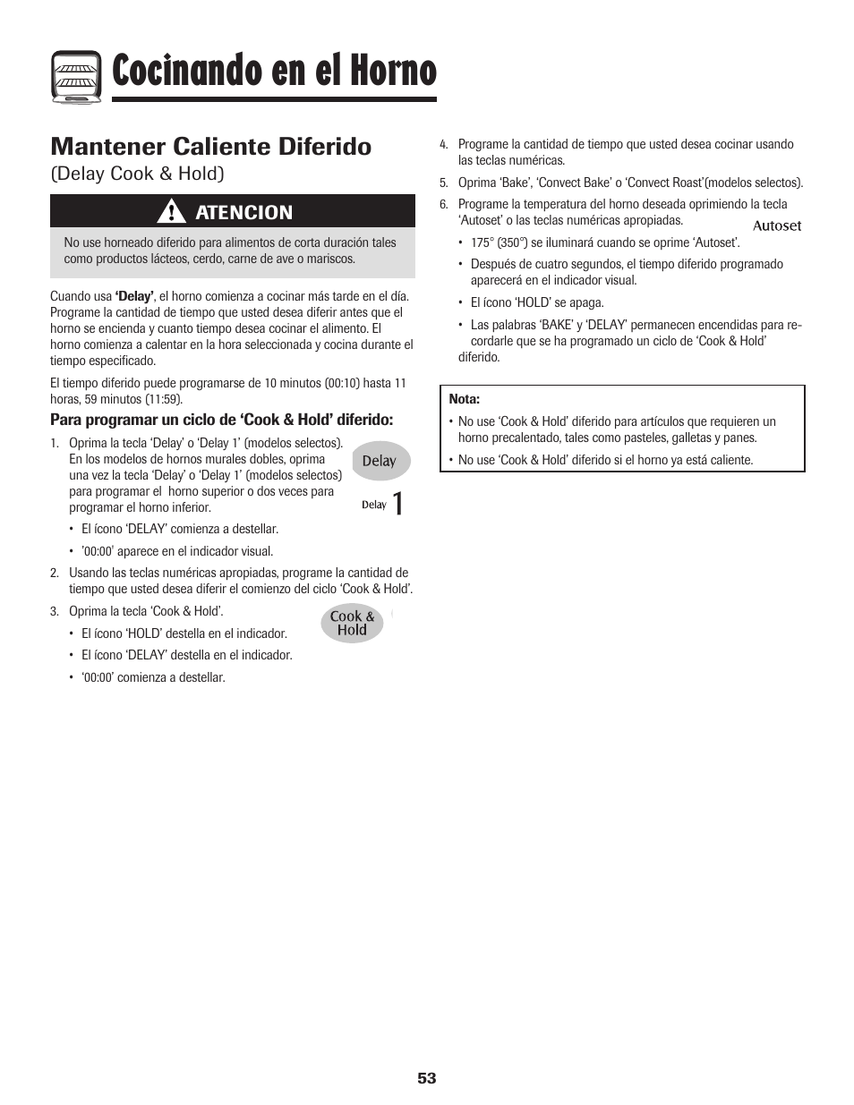 Cocinando en el horno, Mantener caliente diferido, Atencion | Delay cook & hold) | Maytag Wall Oven User Manual | Page 54 / 68
