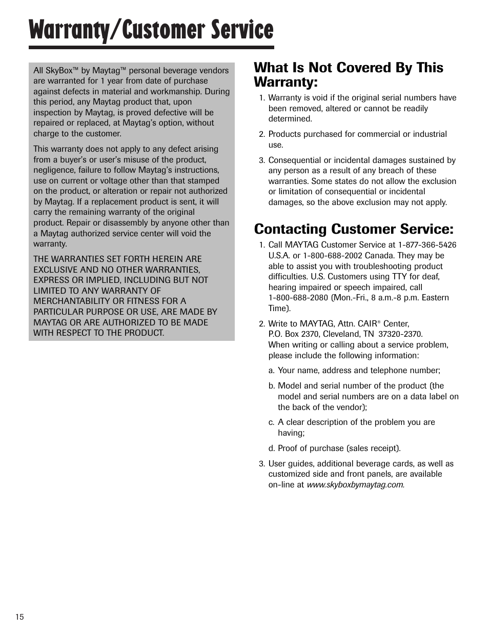 Warranty/customer service, What is not covered by this warranty, Contacting customer service | Maytag MBV1976AA User Manual | Page 16 / 48