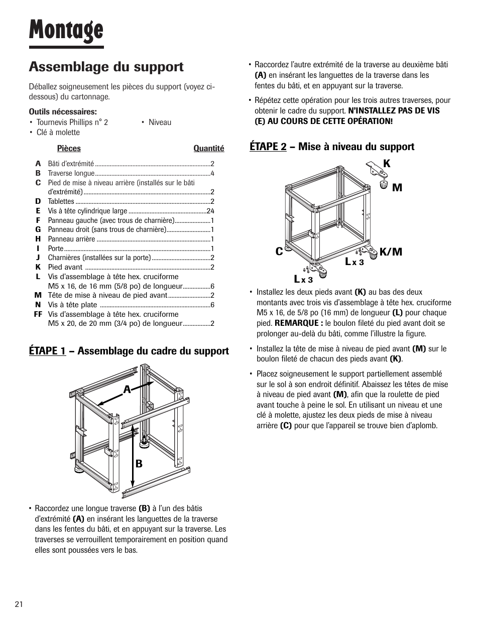 Montage, Assemblage du support, Étape 1 – assemblage du cadre du support | Étape 2 – mise à niveau du support, K/m l | Maytag MBV1976AA User Manual | Page 22 / 48