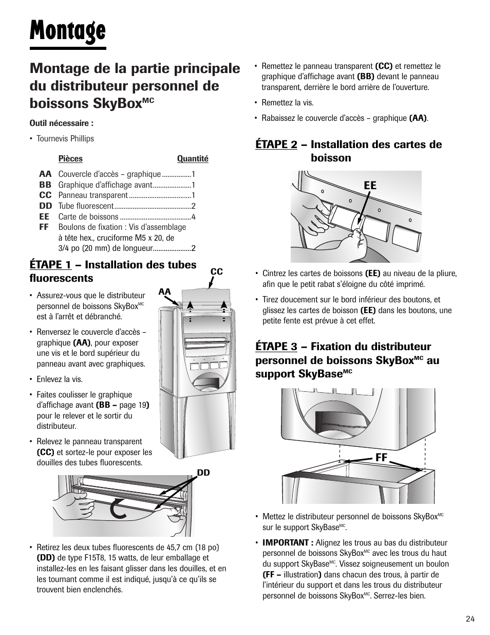 Montage, Étape 1 – installation des tubes fluorescents, Au support skybase | Maytag MBV1976AA User Manual | Page 25 / 48