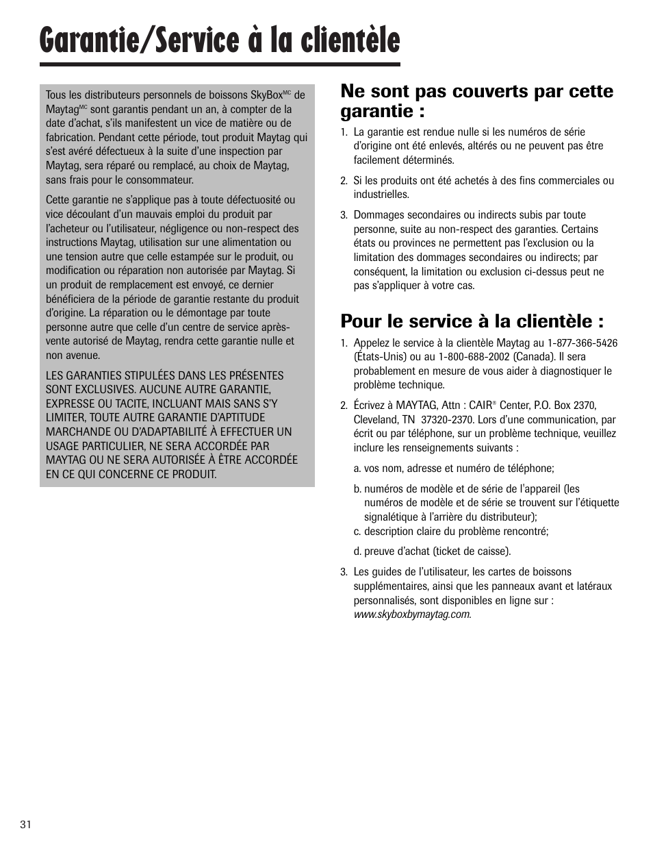 Garantie/service à la clientèle, Ne sont pas couverts par cette garantie, Pour le service à la clientèle | Maytag MBV1976AA User Manual | Page 32 / 48