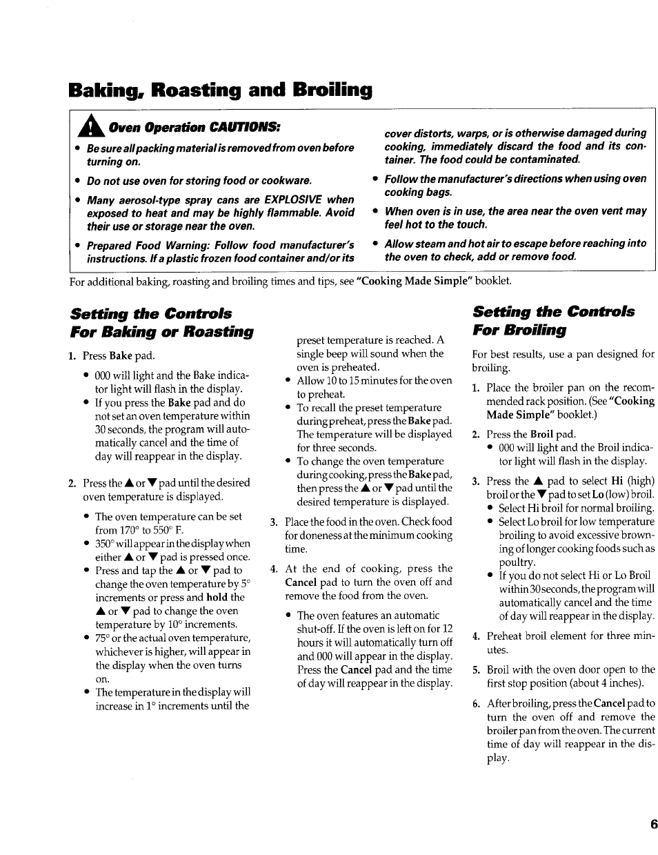 Setting the controls for baking or roasting, Setting the coêitrols for broiling, Baking, roasting and broiling | Oven operation cautions | Maytag PERFORMA PER4510 User Manual | Page 7 / 10